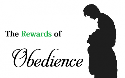 5 Rewards Of Obedience