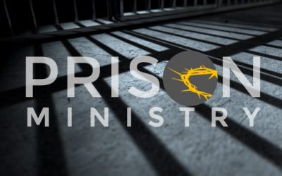 Prison Ministry: The Necessity, and the Challenges