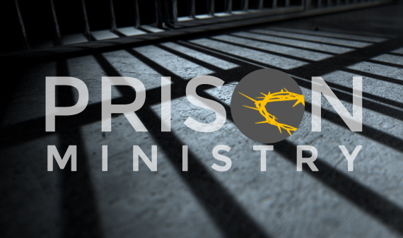 Prison Ministry: The Necessity, and the Challenges