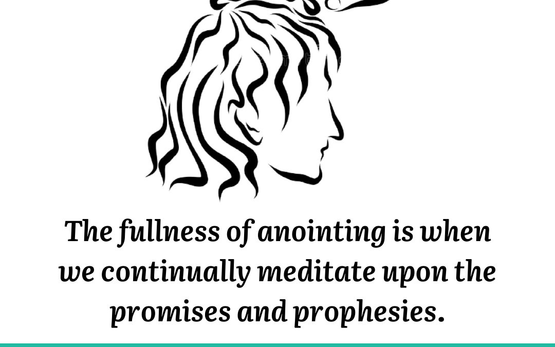 Meditate on Your Anointing