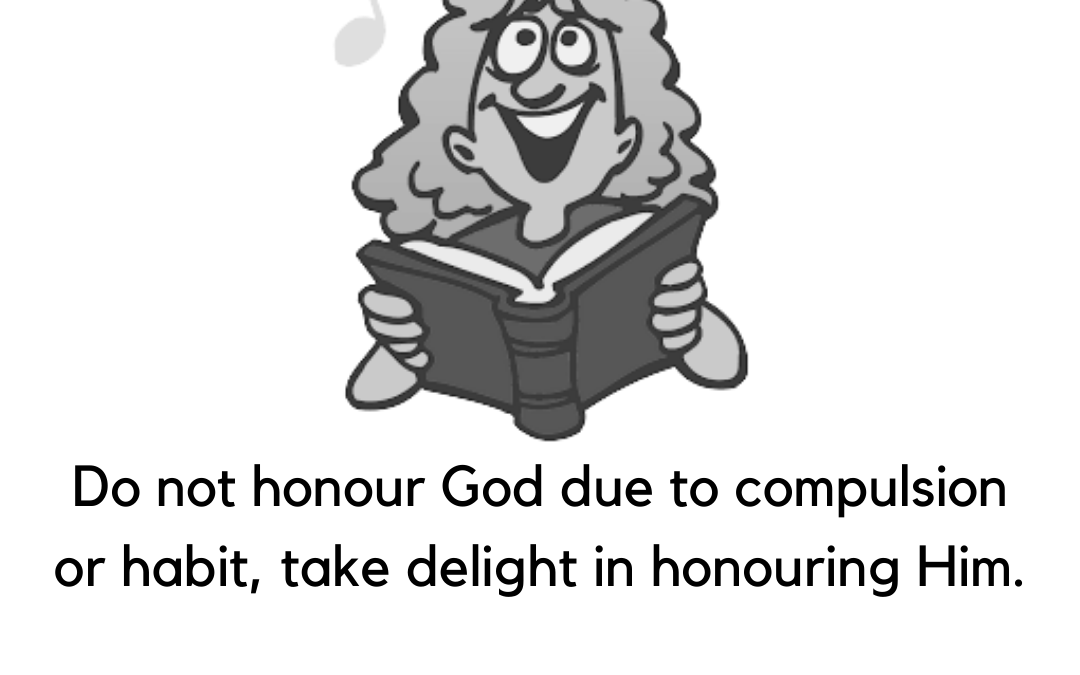 Delight in Honouring God